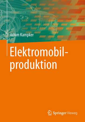 Elektromobilproduktion de Achim Kampker