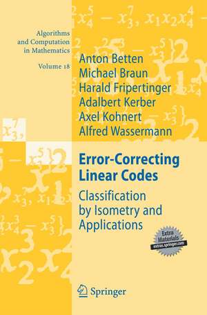 Error-Correcting Linear Codes: Classification by Isometry and Applications de Anton Betten