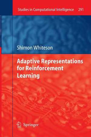 Adaptive Representations for Reinforcement Learning de Shimon Whiteson