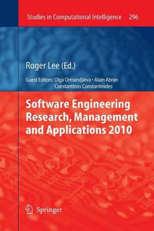 Software Engineering Research, Management and Applications 2010 de Roger Lee