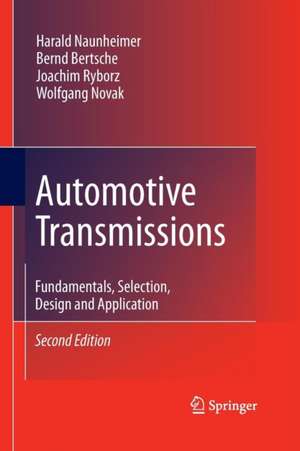 Automotive Transmissions: Fundamentals, Selection, Design and Application de Aaron Kuchle