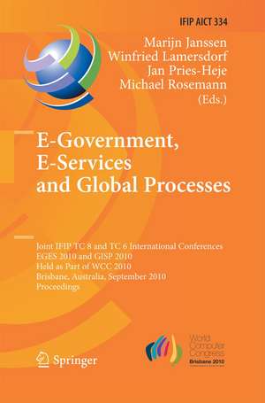 E-Government, E-Services and Global Processes de Marijn Janssen