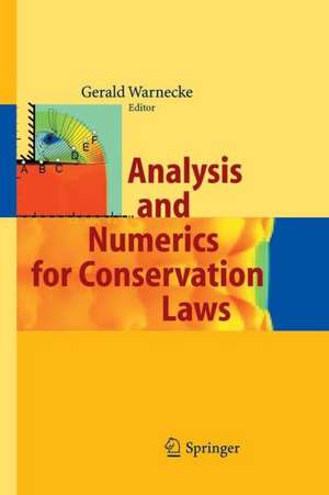 Analysis and Numerics for Conservation Laws de Gerald Warnecke