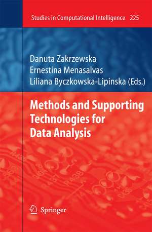 Methods and Supporting Technologies for Data Analysis de Danuta Zakrzewska