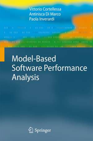 Model-Based Software Performance Analysis de Vittorio Cortellessa