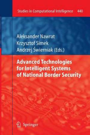 Advanced Technologies for Intelligent Systems of National Border Security de Aleksander Nawrat