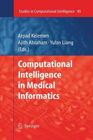 Computational Intelligence in Medical Informatics de Arpad Kelemen