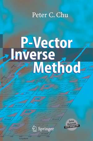 P-Vector Inverse Method de Peter C. Chu