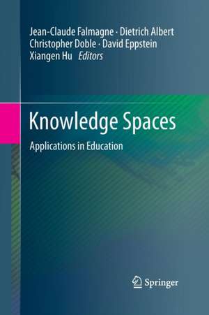 Knowledge Spaces: Applications in Education de Jean-Claude Falmagne