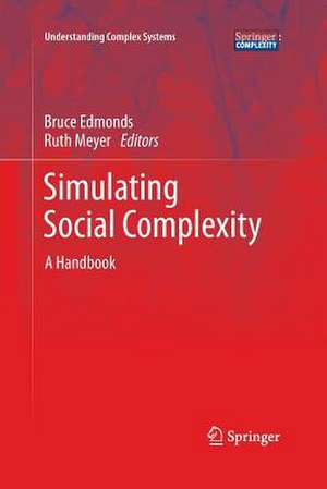 Simulating Social Complexity: A Handbook de Bruce Edmonds