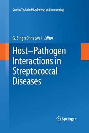 Host-Pathogen Interactions in Streptococcal Diseases de G. Singh Chhatwal