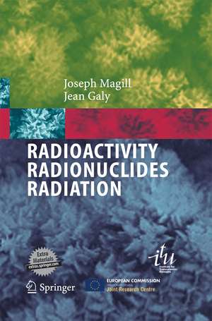 Radioactivity Radionuclides Radiation de Joseph Magill