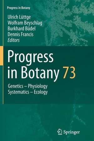 Progress in Botany Vol. 73 de Ulrich Lüttge