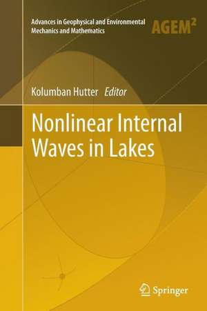 Nonlinear Internal Waves in Lakes de Kolumban Hutter