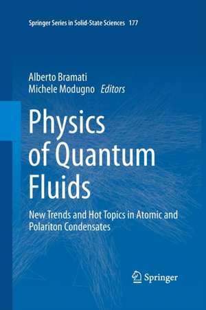 Physics of Quantum Fluids de Alberto Bramati
