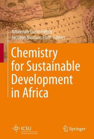 Chemistry for Sustainable Development in Africa de Ameenah Gurib-Fakim