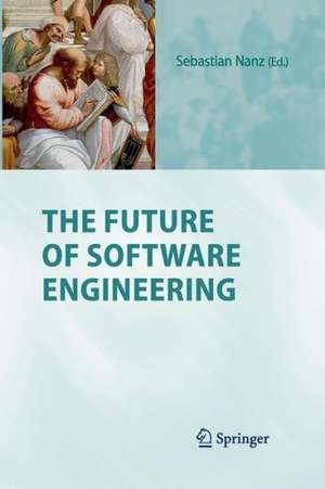 The Future of Software Engineering de Sebastian Nanz