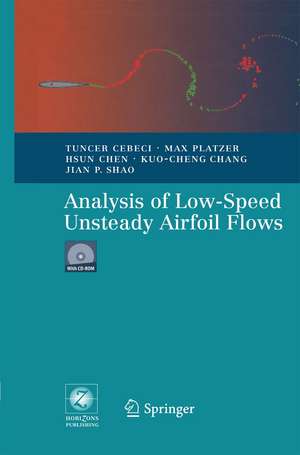 Analysis of Low-Speed Unsteady Airfoil Flows de Tuncer Cebeci