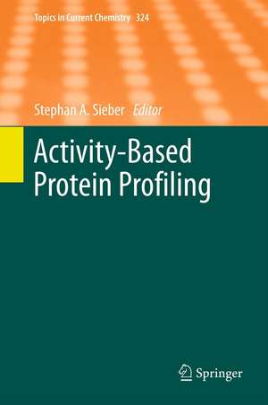 Activity-Based Protein Profiling de Stephan A. Sieber