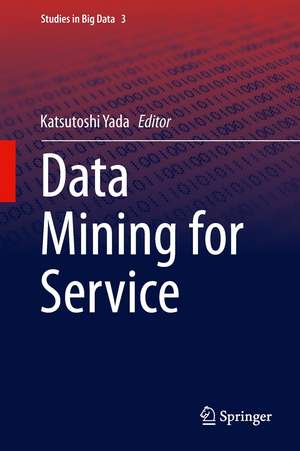 Data Mining for Service de Katsutoshi Yada