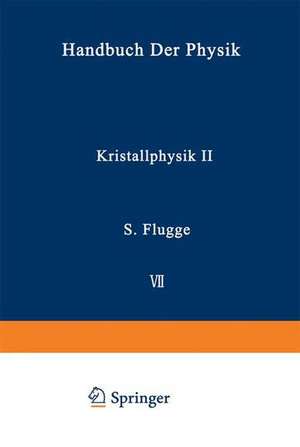 Kristallphysik II / Crystal Physics II de A. Seeger