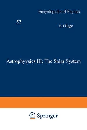 Astrophysics III: The Solar System / Astrophysik III: Das Sonnensystem de S. Flügge