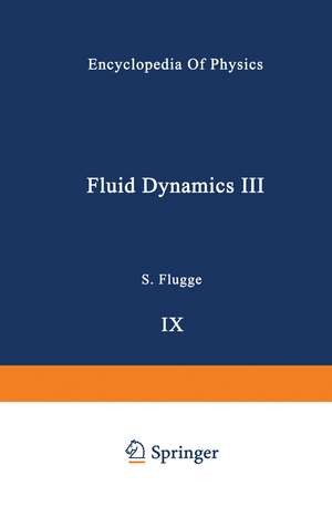 Fluid Dynamics / Strömungsmechanik de C.A. Truesdell