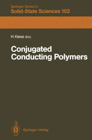 Conjugated Conducting Polymers de Helmut Kiess