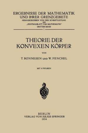 Theorie der Konvexen Körper de T. Bonnesen