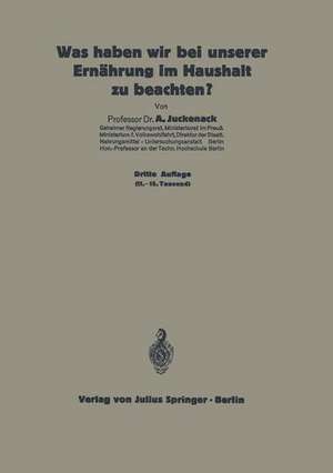 Was haben wir bei unserer Ernährung im Haushalt zu beachten?: 6. Heft de A. Juckenack