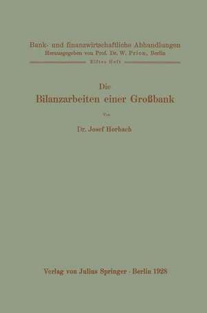 Die Bilanzarbeiten einer Großbank de Josef Horbach