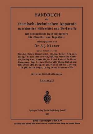 Handbuch der chemisch-technischen Apparate maschinellen Hilfsmittel und Werkstoffe: Ein lexikalisches Nachschlagewerk für Chemiker und Ingenieure de Kurt Krause