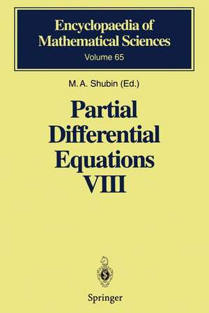 Partial Differential Equations VIII: Overdetermined Systems Dissipative Singular Schrödinger Operator Index Theory de M.A. Shubin