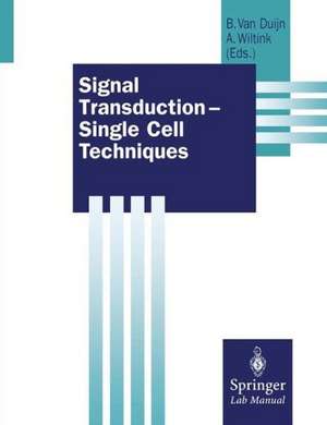 Signal Transduction — Single Cell Techniques de Bert, van Duijn