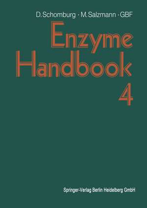 Enzyme Handbook 4: Class 3: Hydrolases de Dietmar Schomburg