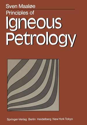 Principles of Igneous Petrology de S. Maaloe