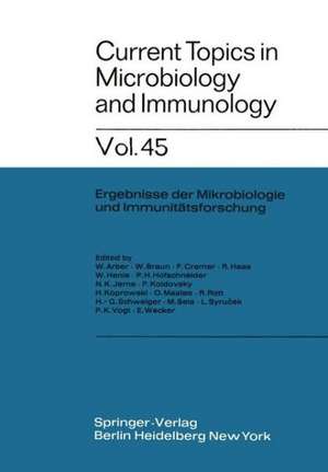 Current Topics in Microbiology and Immunology: Ergebnisse der Mikrobiologie und Immunitätsforschung de W. Arber