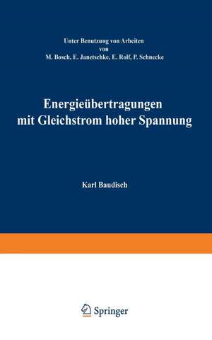 Energieübertragung mit Gleichstrom hoher Spannung de Karl Baudisch