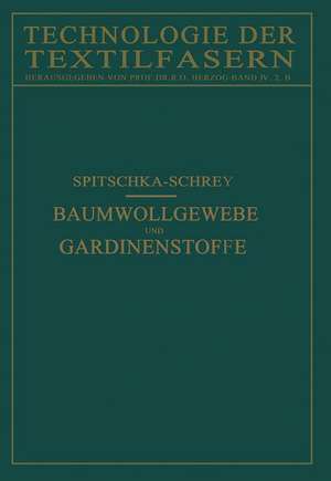 Baumwollgewebe und Gardinenstoffe de W. Spitschka