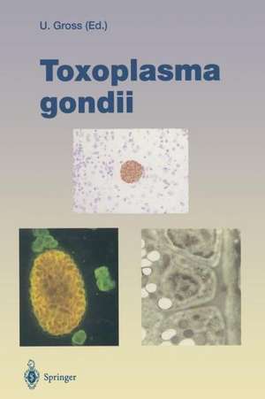 Toxoplasma gondii de Uwe Gross