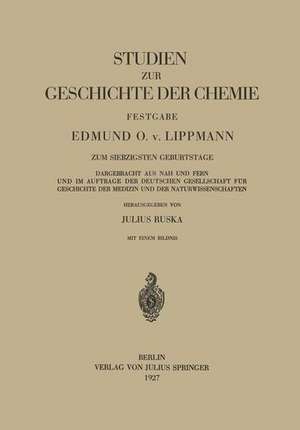 Studien zur Geschichte der Chemie Festgabe de Julius Ruska