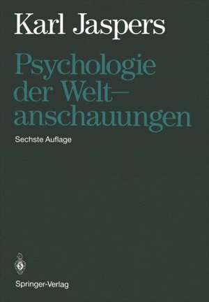 Psychologie der Weltanschauungen de Karl Jaspers