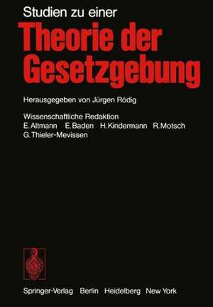 Studien zu einer Theorie der Gesetzgebung de J. Rödig