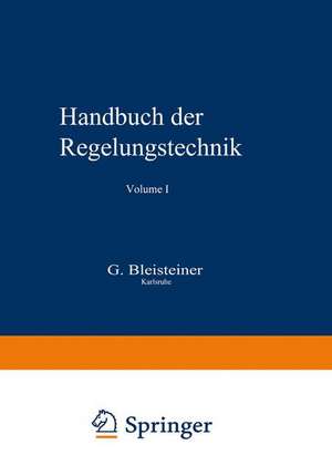 Handbuch der Regelungstechnik de Georg Bleisteiner