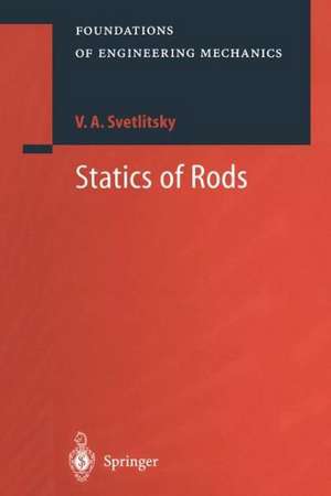 Statics of Rods de V.A. Svetlitsky