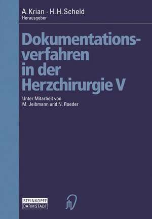 Dokumentationsverfahren in der Herzchirurgie V de M. Jeibmann