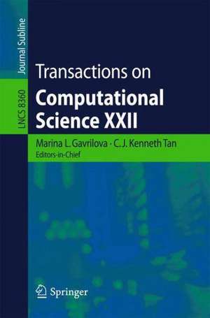 Transactions on Computational Science XXII de Marina Gavrilova