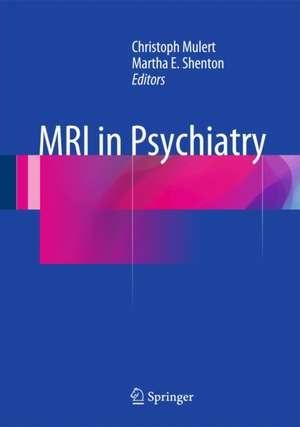 MRI in Psychiatry de Christoph Mulert