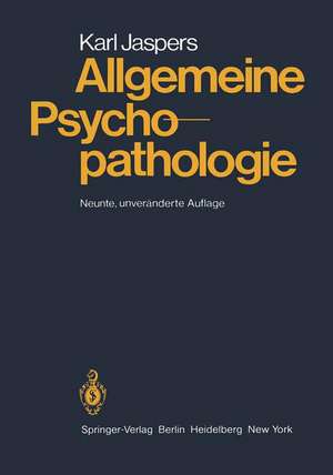 Allgemeine Psychopathologie de Karl Jaspers