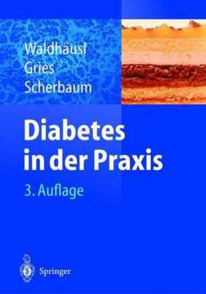 Diabetes in der Praxis de Werner-Klaus Waldhäusl